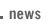 NEWS